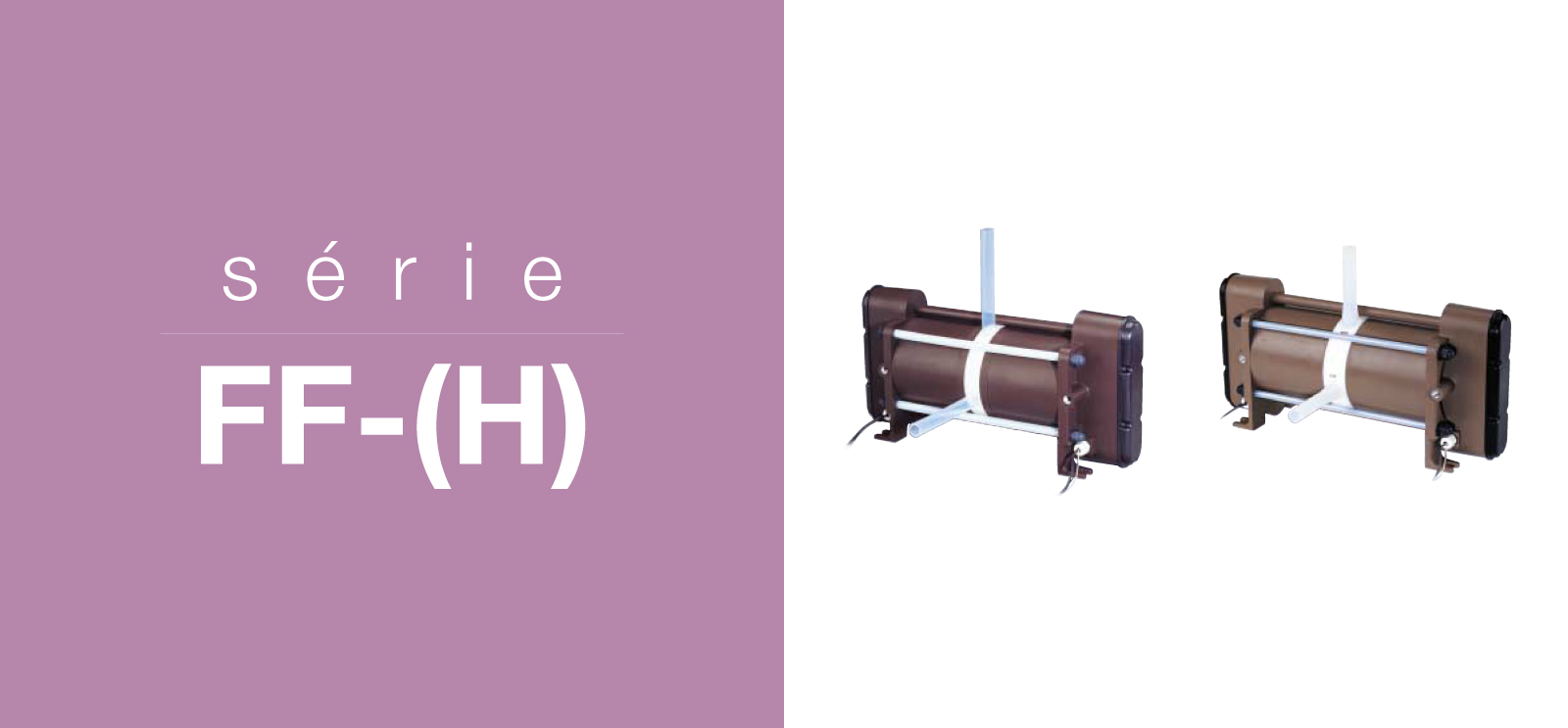 Série FF-H